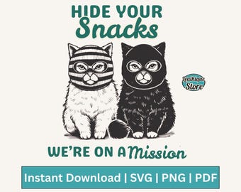 Hide Your Snacks We’re On A Mission, PNG SVG, Vintage Retro Trending Sarcastic Snacks Lover Funny Cat Svg Png Shirt Sticker Mug Tote Designs