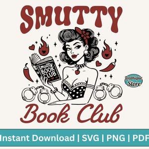 Smutty Book Club, vintage Romance Smut Book Club Drôle livresque épicé livre lecture citations SVG PNG chemise, autocollant, signet Design par sublimation