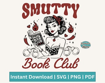 Smutty Book Club, Vintage Romance Smut Book Club Funny Bookish Spicy Book Reading Quotes SVG PNG Shirt, Sticker, Bookmark Sublimation Design
