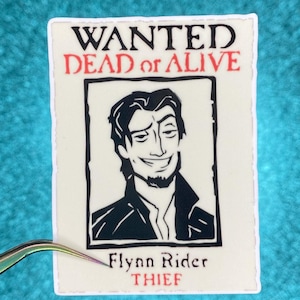 Flynn Rider Wanted Poster Sticker | Tangled Sticker | Waterproof Vinyl Sticker