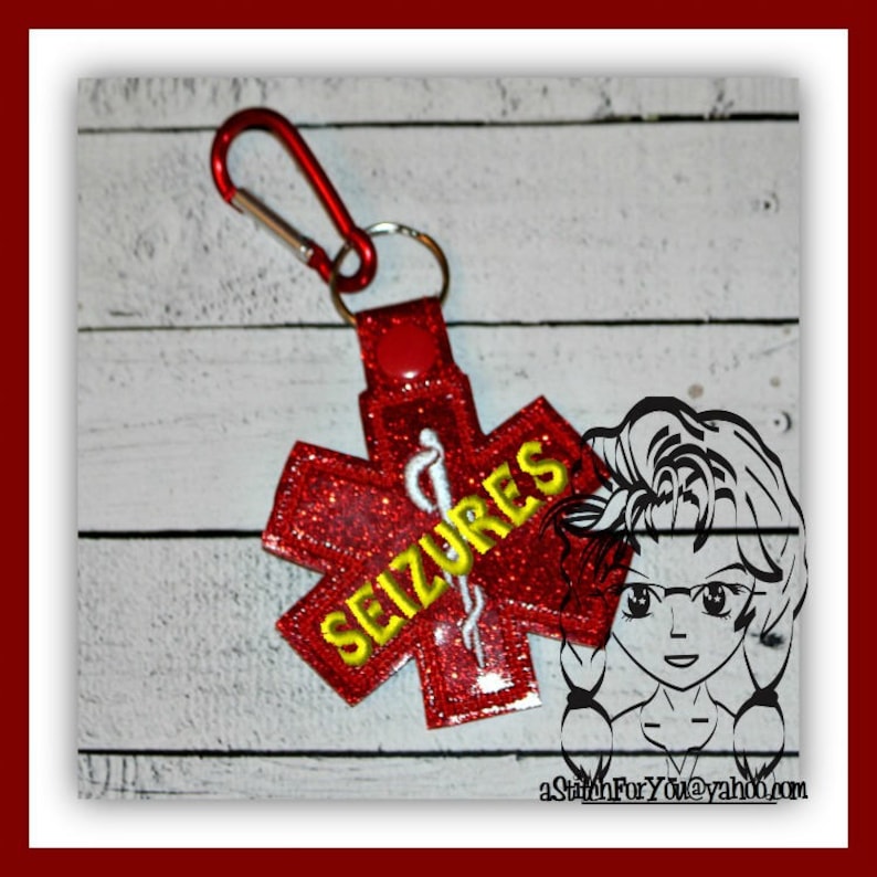 MeDICAL SEIZURES Alert Key FOB Key Ring Snap Tab ~ In the Hoop ~ Instant download Design by Carrie image 1