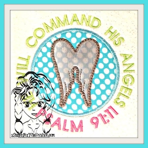 May include: A white fabric with a green circle with the text "He will command his angels" and a blue circle with white polka dots and a pair of brown angel wings. The text "Psalm 91:11" is below the circles.