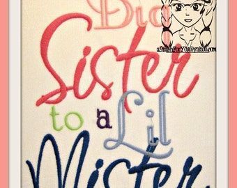 Big Sister to a Lil Mister & Lil Mister to a Big Sister Design ~ Instant download Design by Carrie