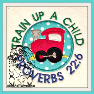 Train up a child in the way he should go ~ Proverbs 22 6 ~ Instant download Design by Carrie