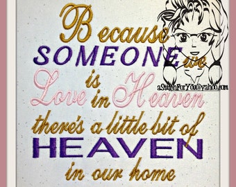 Because Someone we Love is in HEAVEN ~ Instant download Design by Carrie