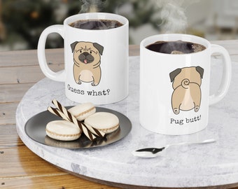 Pug butt Ceramic Mugs (11oz\15oz\20oz)