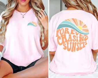 Camisa Forever Chasing Sunsets, camisa de puestas de sol, camisa de verano, camisa de playa, camisa de verano, camisa de playa, regalo de vacaciones familiares, camisas de viaje para niñas