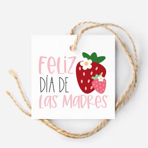 Feliz Día De Las Madres | Mothers Day cookie Tag | Spanish Floral Happy Mothers Day Tag | Cookie Tag | Strawberry Mother's Day Gift Tag