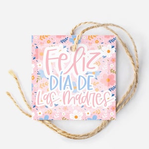 Feliz Día De Las Madres | Moederdag koekje Tag | Spaanse bloemen gelukkige moederdag tag | Cookietag | Home Baker-verpakkingen