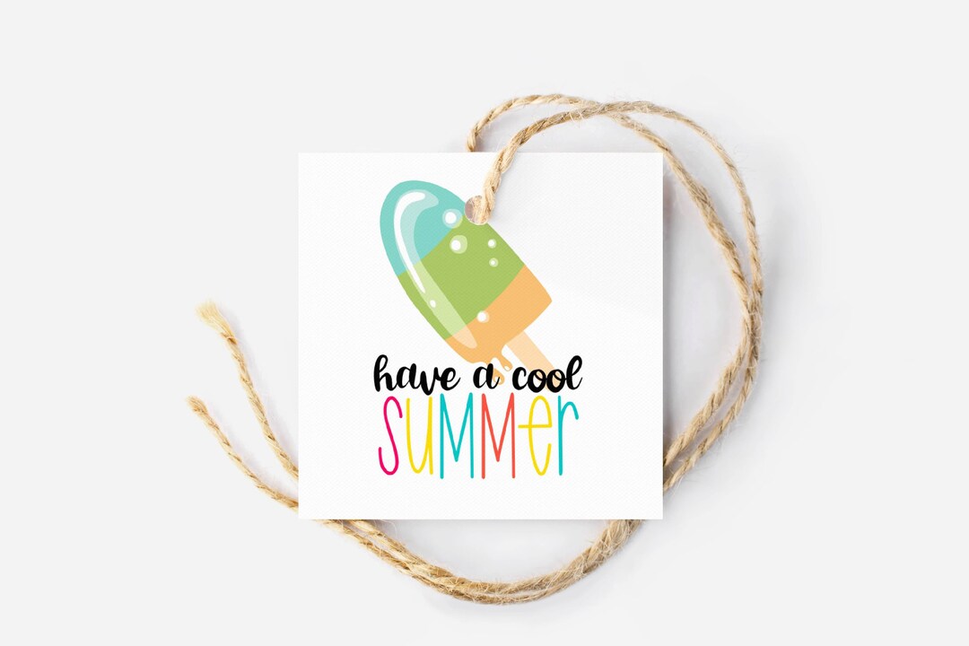 SUMMER Last Day of School Tag | Have a Cool Summer | Teacher or Student ...