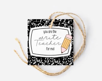 You are the Write Teacher for me | Printable Teacher appreciation Week Cookie Treat Tag | World's Best Teacher Gift Tag | Teacher treat