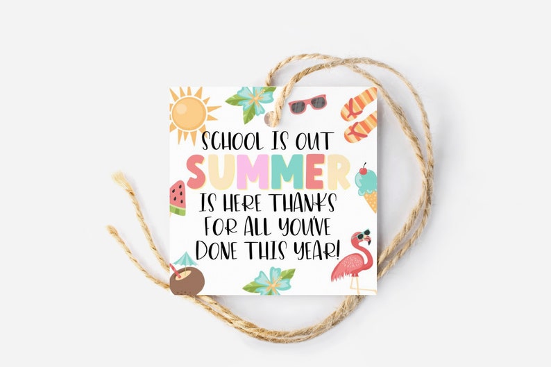 Summer Teacher Appreciation Gift Tag Last Day of School Summer Tag, Teacher or Student Gift Tag Bright summer Cookie Tag image 1