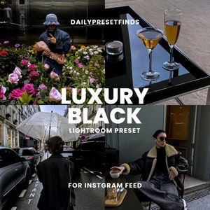 Può includere: Un prodotto digitale per modificare le foto con un'estetica scura e suggestiva. Il testo "LUXURY BLACK" è visualizzato in lettere bianche su uno sfondo nero. Il testo "LIGHTROOM PRESET" è visualizzato in lettere bianche su uno sfondo nero. Il testo "FOR INSTAGRAM FEED" è visualizzato in lettere bianche su uno sfondo nero.