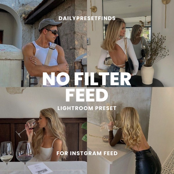 5 No Filter Feed Lightroom Presets Aesthetic Trendy presets Influencers Clean Presets Minimal No Filter Instagram Feed Lightroom Presets