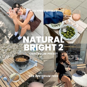 Könnte beinhalten: Eine Collage aus vier Bildern, die ein Lightroom-Preset namens "Natural Bright 2" für den Instagram-Feed zeigen. Das Preset wird auf Fotos einer Person in einem weißen Shirt und schwarzen Schuhen, einem Tisch mit Oliven und Getränken, einer Person in einem schwarzen Shirt und Sonnenbrille sowie einem tragbaren Herd mit einer Pfanne darauf angewendet.
