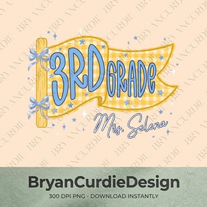 May include: A digital graphic featuring a yellow gingham flag on a wooden pole with light blue bows. The text reads 3RD GRADE in large blue letters and Mrs. Selena in cursive script. Small blue stars and sparkles are scattered across the design.