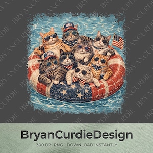 May include: A digital illustration of six cats wearing sunglasses and patriotic accessories, including USA hats and bandanas, floating on a large red, white, and blue star-spangled inner tube in water, with a small American flag held by one cat.