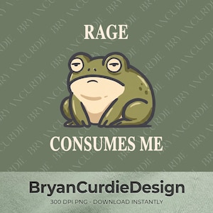Rage Consumes Me PNG, rolig groda sublimeringsdesign, grinig padda sarkastisk introvert meme clipart, omedelbar digital nedladdning av mediefil