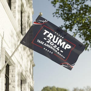Trump Take America Back Flag, Trump 2024 Flag, Trump Supporter, Trump Republican Flag, Gift for Patriot, Trump Merch, Trump Store NO POLE