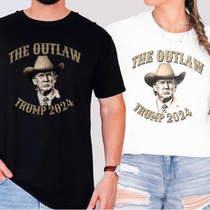 The Outlaw Trump 2024 T-Shirt: Patriotic Cowboy Tee