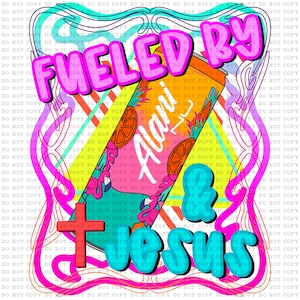 May include: A colorful graphic design with the text "Fueled by Aloha & Jesus" in a pink, blue, and yellow color scheme. The design features a can of Aloha beverage with a pink flamingo and orange slices.