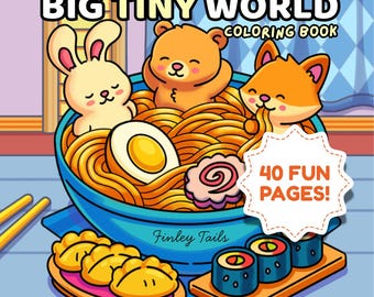 Big Tiny World Coloring Book (PDF/JPG): 40 Pages of  Cute Animal Coloring Book Cute Critters, Cozy Scenes
