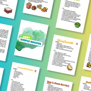 May include: A collection of recipe cards with colorful watercolor backgrounds. The cards feature simple recipes for scrambled eggs, cheese quesadillas, bean and cheese burritos, baked potatoes, and a green salad. The text "Very Simple Recipes" is featured on one of the cards.
