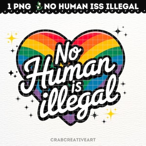 No Human is illegal Clipart, Immigrants PNG, American Quotes, Human Rights Png, Social Justice Png, progressive Png, equality, Family roots