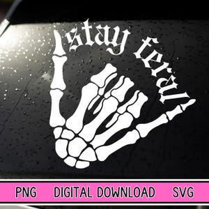 Restez sauvage squelette SVG PNG en téléchargement numérique, sticker voiture en vinyle, impression T-shirt, impression par sublimation, sticker vinyle, gobelet, ordinateur portable, ordinateur portable,