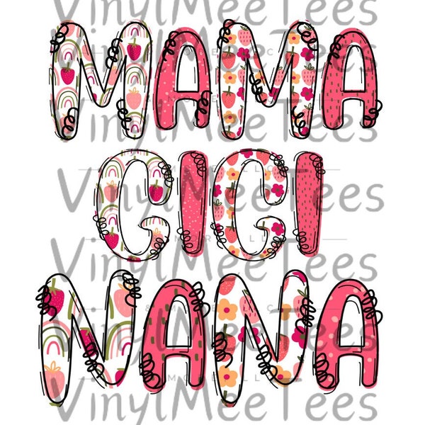 Strawberry Theme T-shirt gift design image Mama, Nana, Gigi Doodle words PNG DIGITAL file