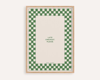 Late Checkout, Please | Hotel Inspired Art Print | Matcha Green Art Print