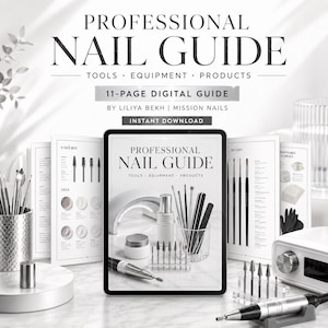 Pode incluir: Um guia digital profissional de unhas de 11 páginas por Liliya Bekh da Mission Nails. A capa mostra um tablet com ferramentas, equipamentos e produtos para unhas, rodeado por páginas abertas com ilustrações de lixas, pincéis e géis.