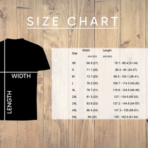 May include: Size chart for a t-shirt with measurements in inches and centimeters. The chart shows the width and length of the shirt in different sizes, from XS to 5XL.