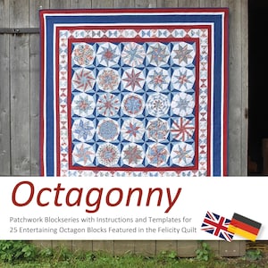Puede incluir: Un libro de patrones de acolchado titulado "Octagonny" que presenta un acolchado rojo, blanco y azul con 25 bloques octogonales. El libro incluye instrucciones y plantillas para hacer el acolchado.