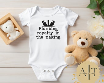 Baby Shower Gift, Baby Onesie®, Cute Baby Body Suit Gift for Plumber, Royalty in the Making, Gender Reveal shirt, Baby Announcement