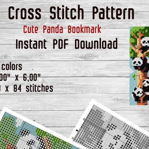 May include: Cross stitch pattern for a bookmark featuring a cute panda climbing a tree. The pattern is 2.00 inches by 6.00 inches and uses 9 colors. The pattern is 28 stitches wide by 84 stitches high.
