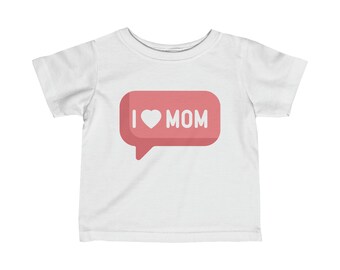 Love Mom - Printed Infant Fine Jersey Tee