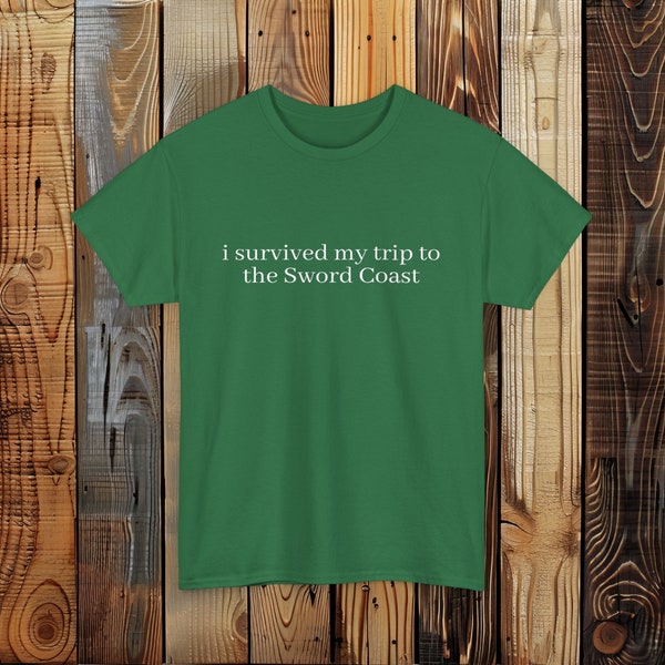 i survived my trip to the Sword Coast shirt, funny bg3 shirt, dnd humor shirt, funny dungeon master gift, dnd group gift