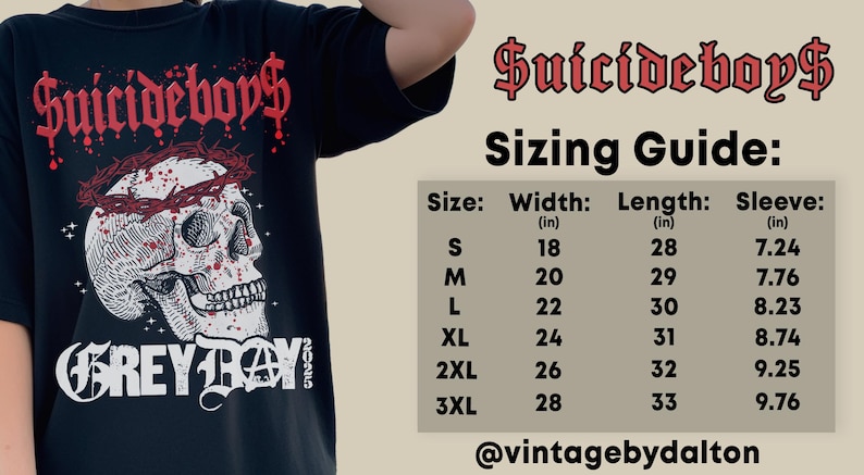May include: Black t-shirt with a skull wearing a crown of thorns and the text "$uicideboy$ GREY DAY 2023". The shirt has a sizing chart with measurements in inches.