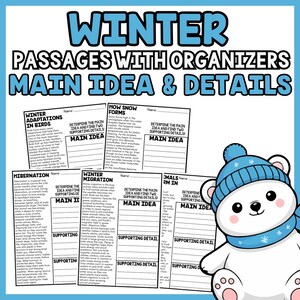 May include: A collection of educational worksheets with the title "Winter Passages with Organizers" and the subtitle "Main Idea & Details." The worksheets feature topics like winter adaptations in birds, hibernation, and winter migration. A cartoon polar bear wearing a blue hat and scarf is in the corner.