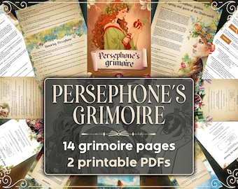 Persephone Grimoire, druckbares PDF, um in die Magie von Persephone, Königin der Unterwelt und Göttin des Frühlings, einzutauchen!
