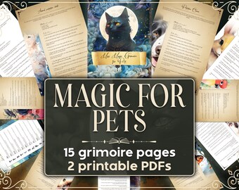 Magic for Pets - 10 Zauber, Rituale und Amulette für eure geliebten Haustiere