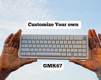 Customize your own GMK67|| 3-mode connectivity, hand lubed switches modded to perfection………