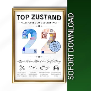 Könnte beinhalten: Ein gerahmter Druck mit goldfarbenem Rahmen zeigt den Text "TOP ZUSTAND" und "ALLES GUTE ZUM GEBURTSTAG!". Die Zahl "22" wird durch Euro-Banknoten gebildet. Darunter befinden sich Auto-bezogene Symbole und Text. Rechts steht "SOFORT DOWNLOAD".