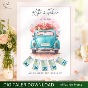 May include: A framed digital print featuring a teal vintage car adorned with flowers, labeled "Just Married." The print includes the names "Kathi & Fabian" and the date "16. JULI 2026." Euro banknotes are depicted below the car. The text "DIGITALER DOWNLOAD" is at the bottom.