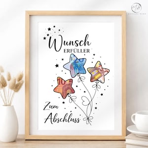 Peut inclure: Une impression encadrée avec le texte allemand "Wunsch ERFÜLLER" et "Zum Abschluss" accompagnée de trois ballons en forme d'étoile. Les ballons contiennent des images de billets de 10, 20 et 50 euros. Le design inclut des petites étoiles noires.