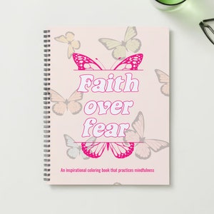 Libro para colorear para adultos Faith over Fear, unisex, atrevido, encuadernado en espiral, papel premium, Escrituras, Dios es bueno