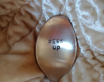 Perk Up hand stamped teaspoon gift under 10 encouragement present coffee drinker co-worker gift best friend feel better