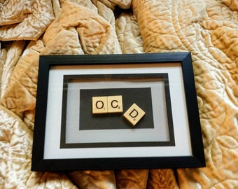 OCD funny friend present type A graduate gift scrabble tiles coworker co-worker obsessive compulsive disorder disorderly order humorous art
