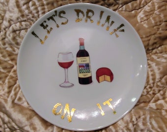 Let's drink on it rose gold plate display upcycled queer kitchen vintage wine and cheese wall punk aesthetic decor